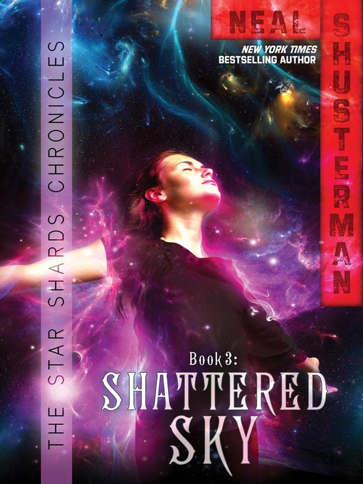 Title details for Shattered Sky by Neal Shusterman - Available